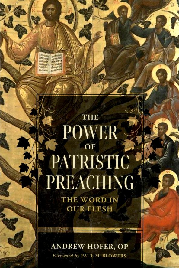 The Power of Patristic Preaching