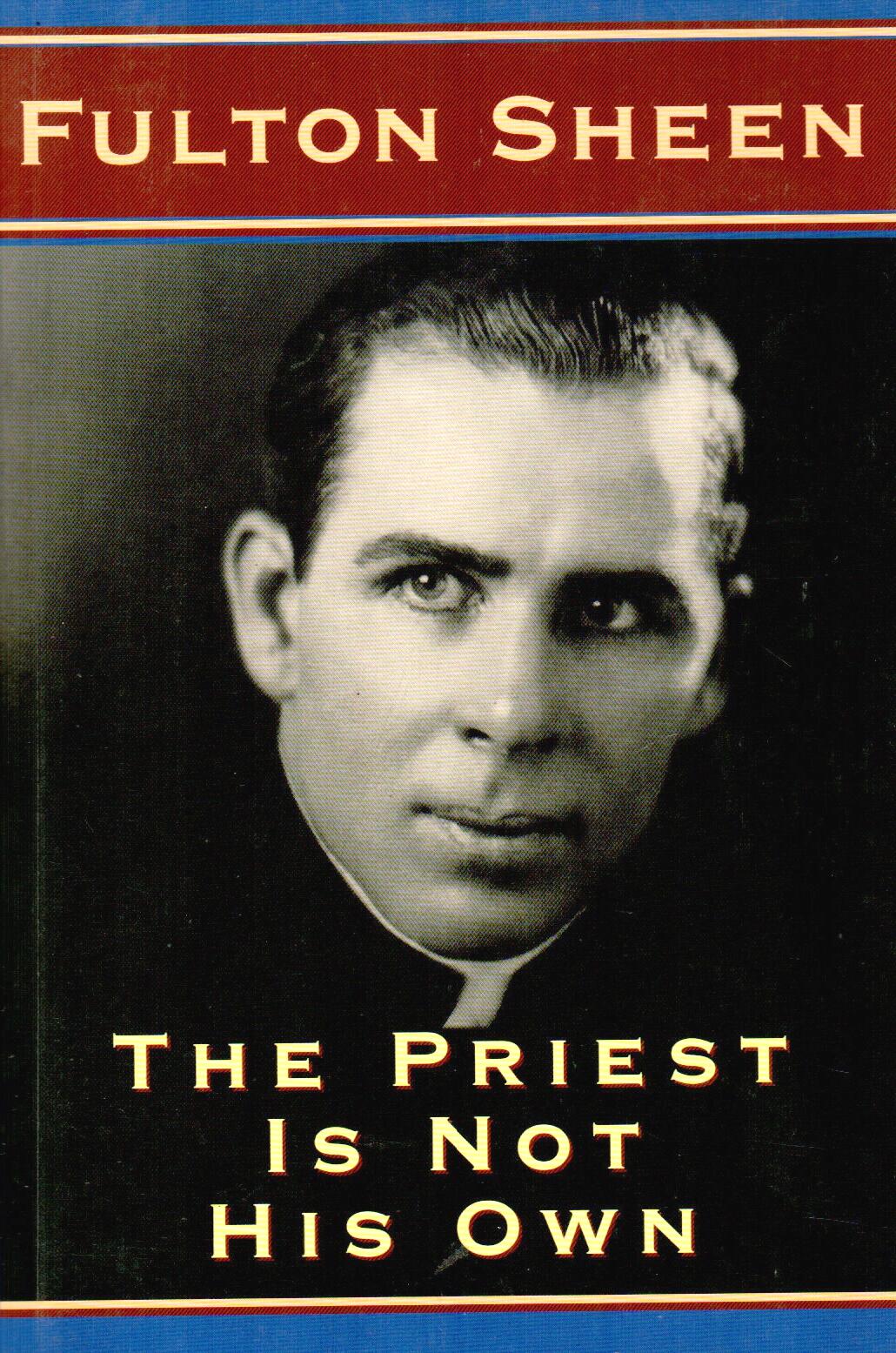 The Priest Is Not His Own