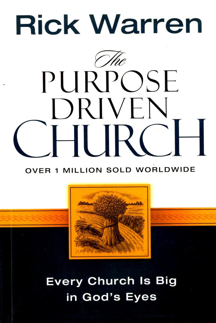 The Purpose Driven Church