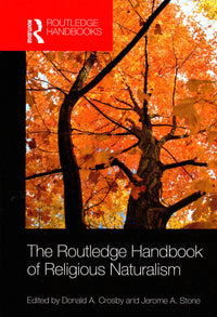 The Routledge Handbook of Religious Naturalism