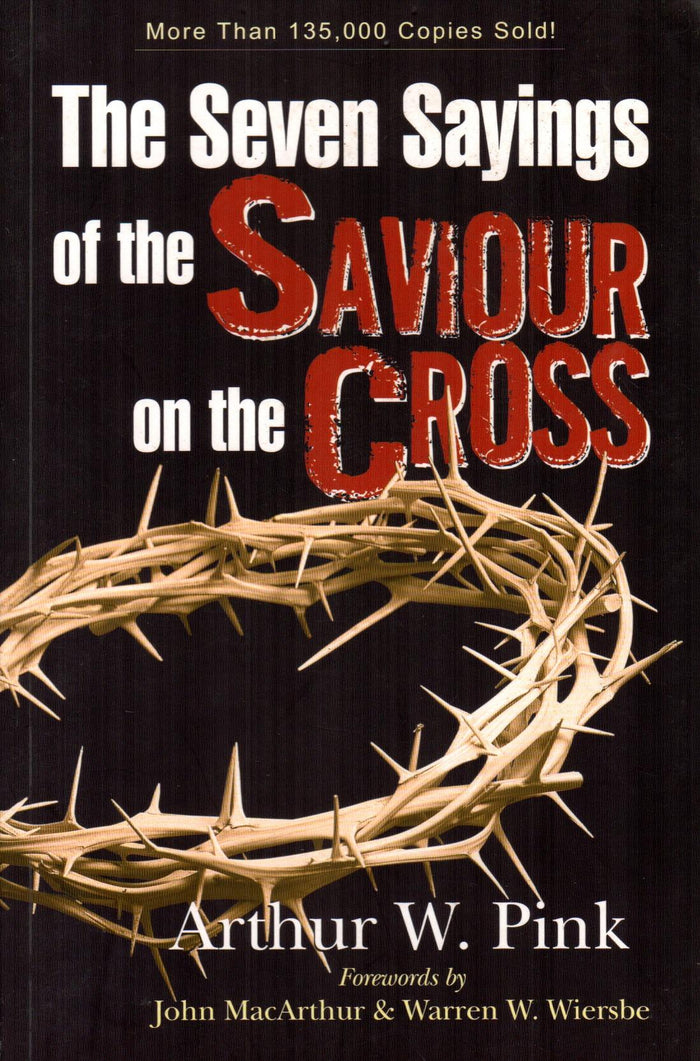 Seven Sayings Of The Saviour On The Cross