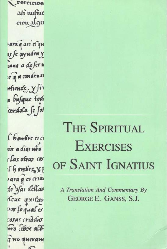 The Spiritual Exercises of Saint Ignatius