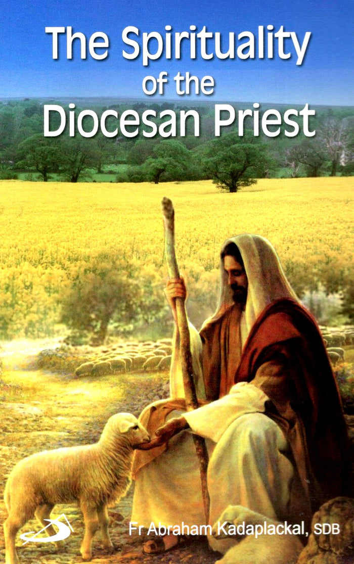 The Spirituality of the Diocesan Priest