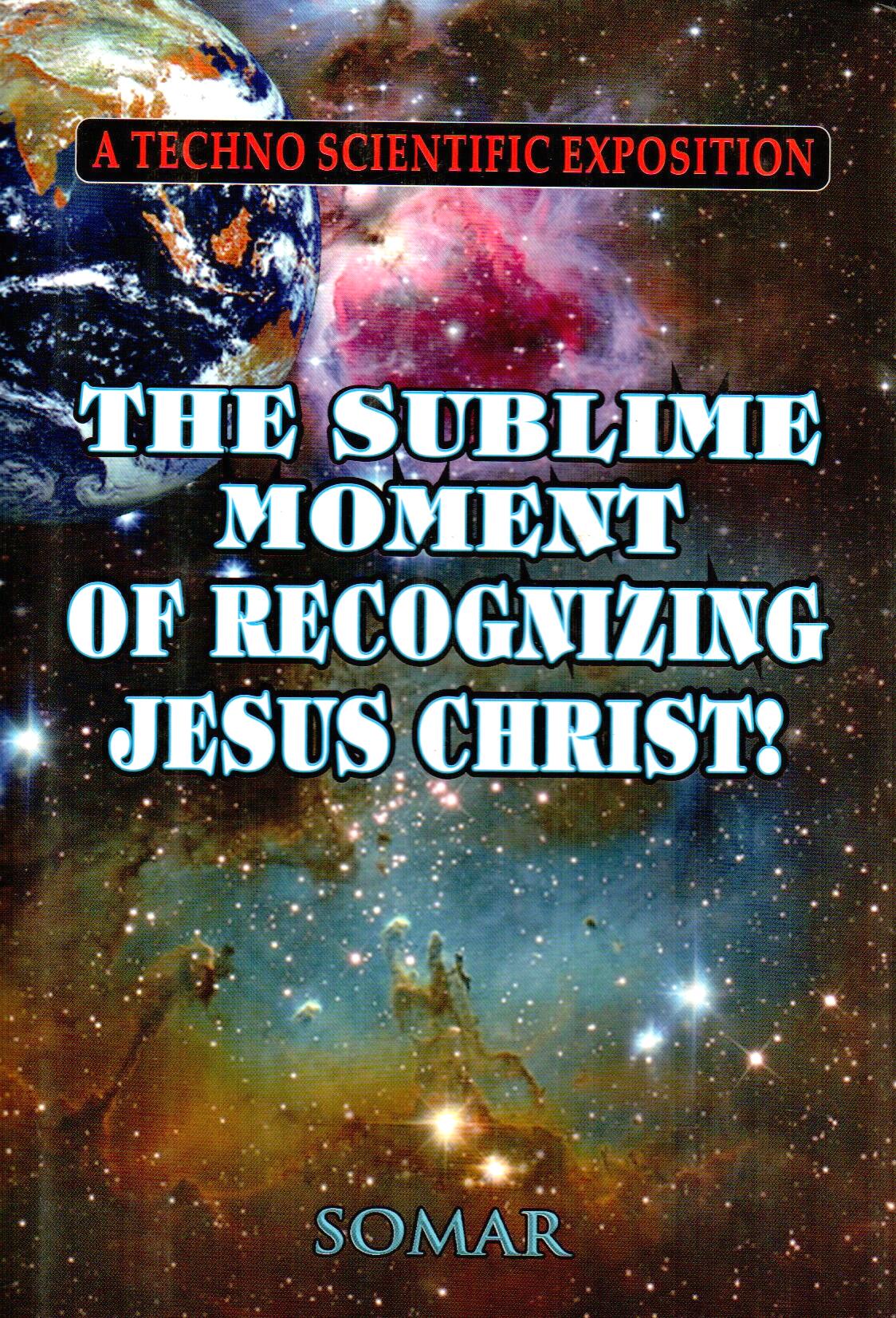 The Sublime Moment Of Recognizing Jesus Christ