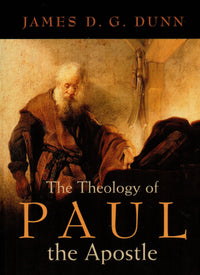 The Theology of Paul the Apostle