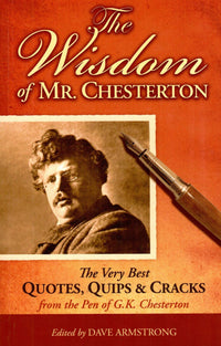 The Wisdom of Mr. Chesterton