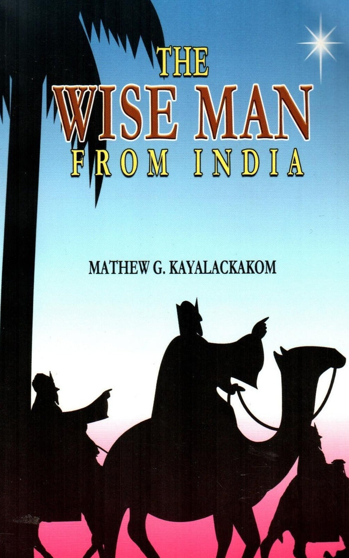 The Wise Man From India