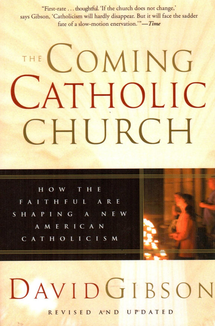 The Coming Catholic Church