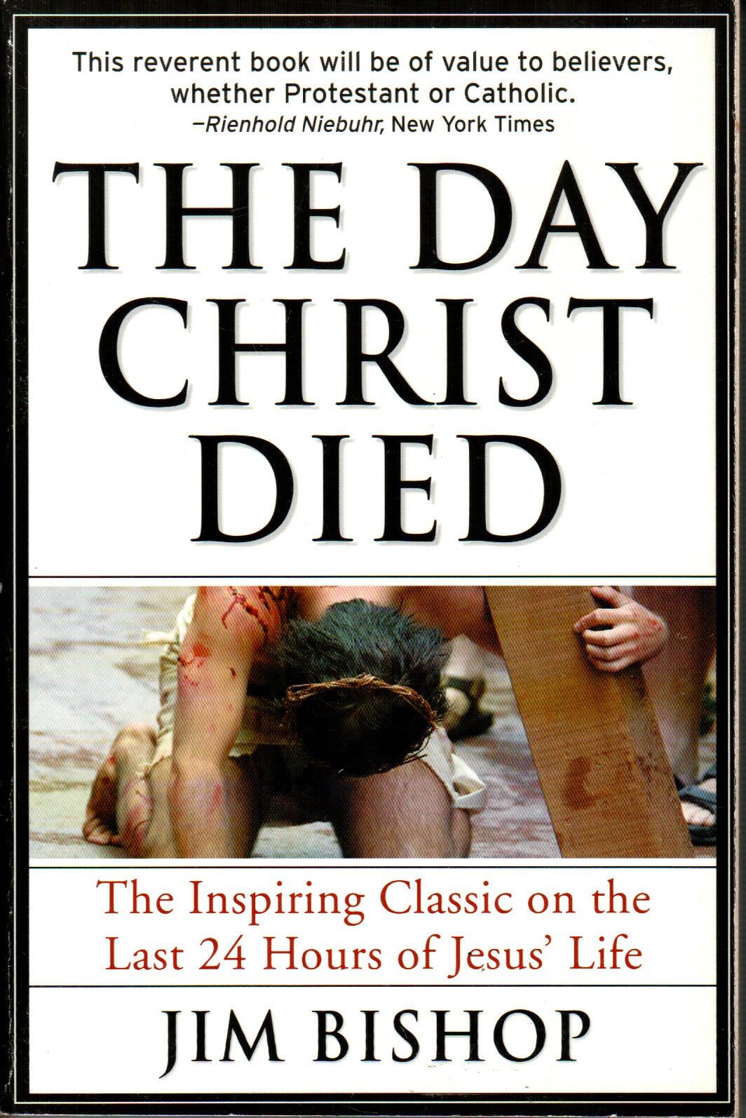 The Day Christ Died