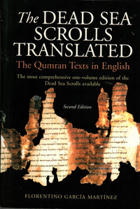 The Dead Sea Scrolls Translated : The Qumran Texts in English