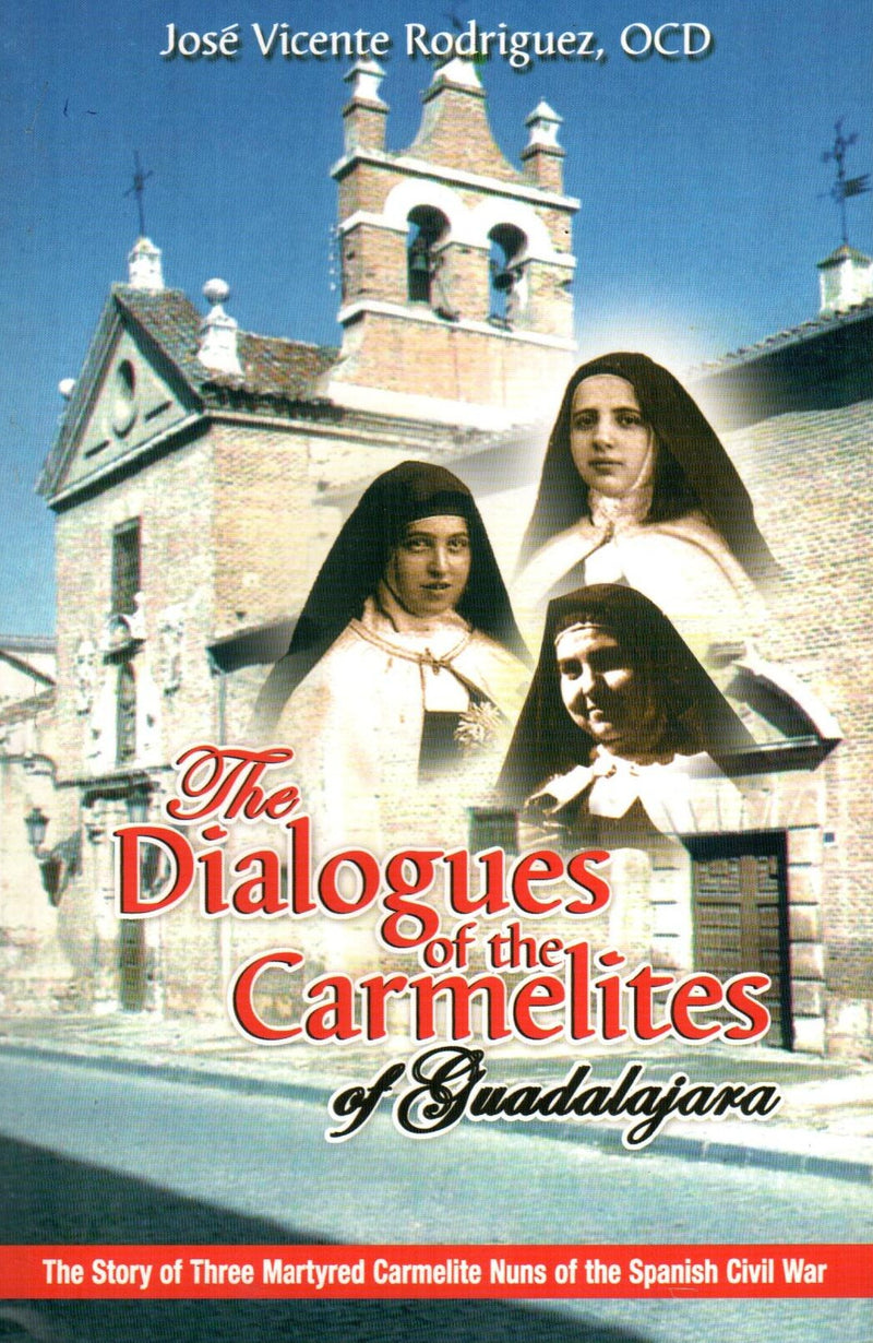 The Dialogues of the Carmelites of Guadalajara