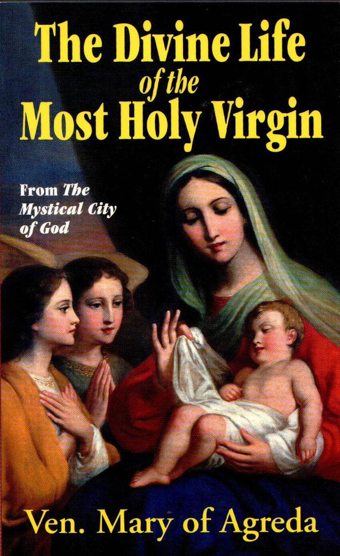 Divine Life of the Most Holy Virgin