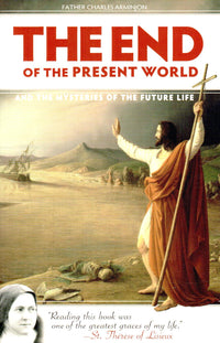 The End of the Present World