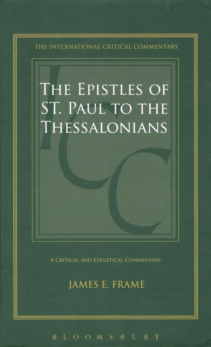 ICC - The Epistles of St. Paul to the Thessalonians