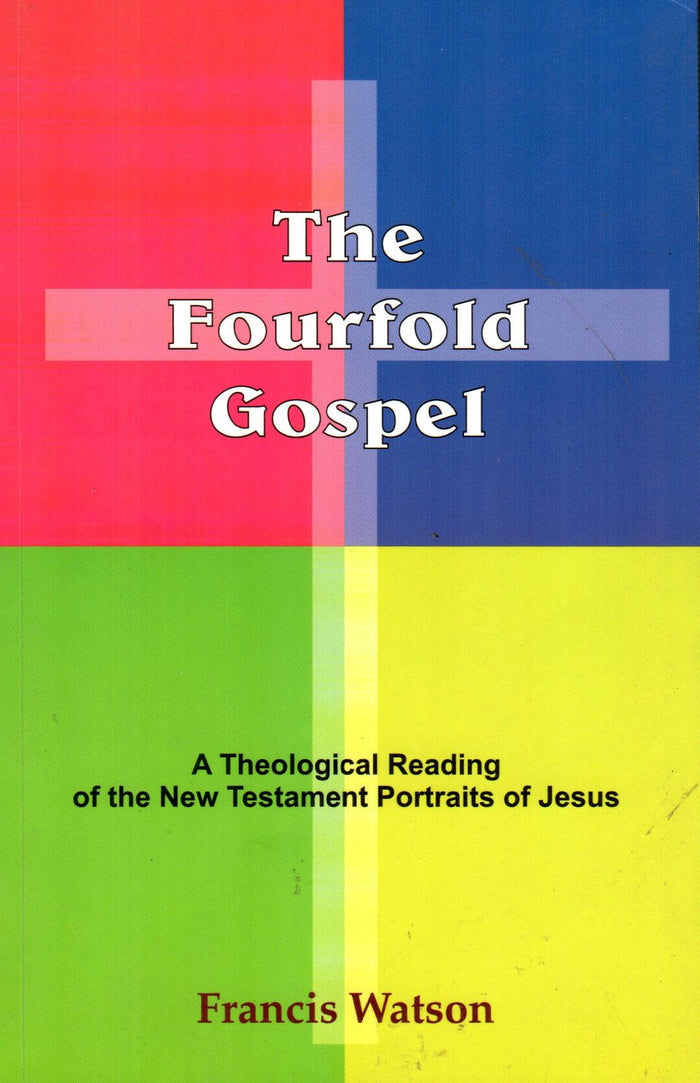 The Fourfold Gospel