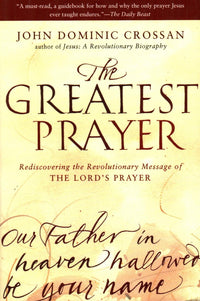 The Greatest Prayer