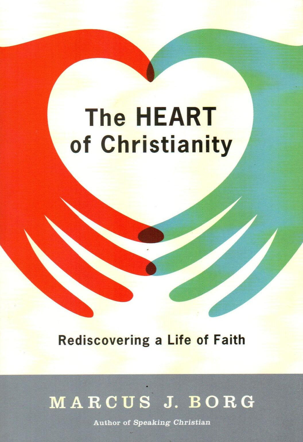 The Heart of Christianity