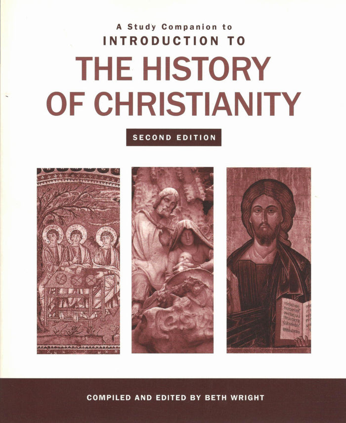 A Study Companion to Introduction to The History of Christianity (Second Edition)