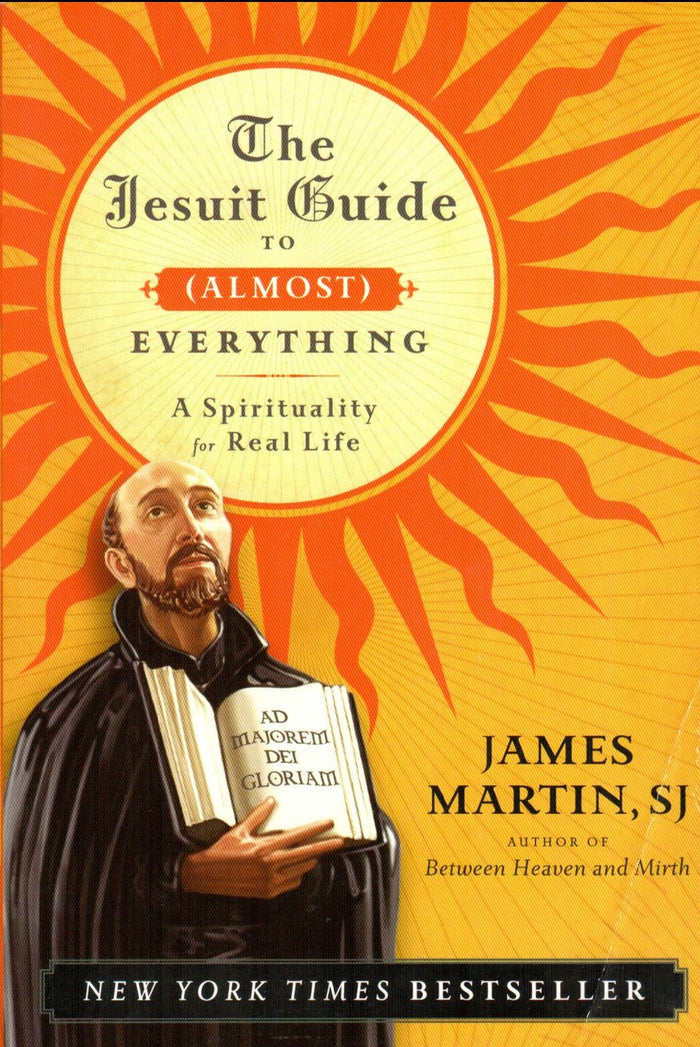 The Jesuit Guide to (Almost) Everything