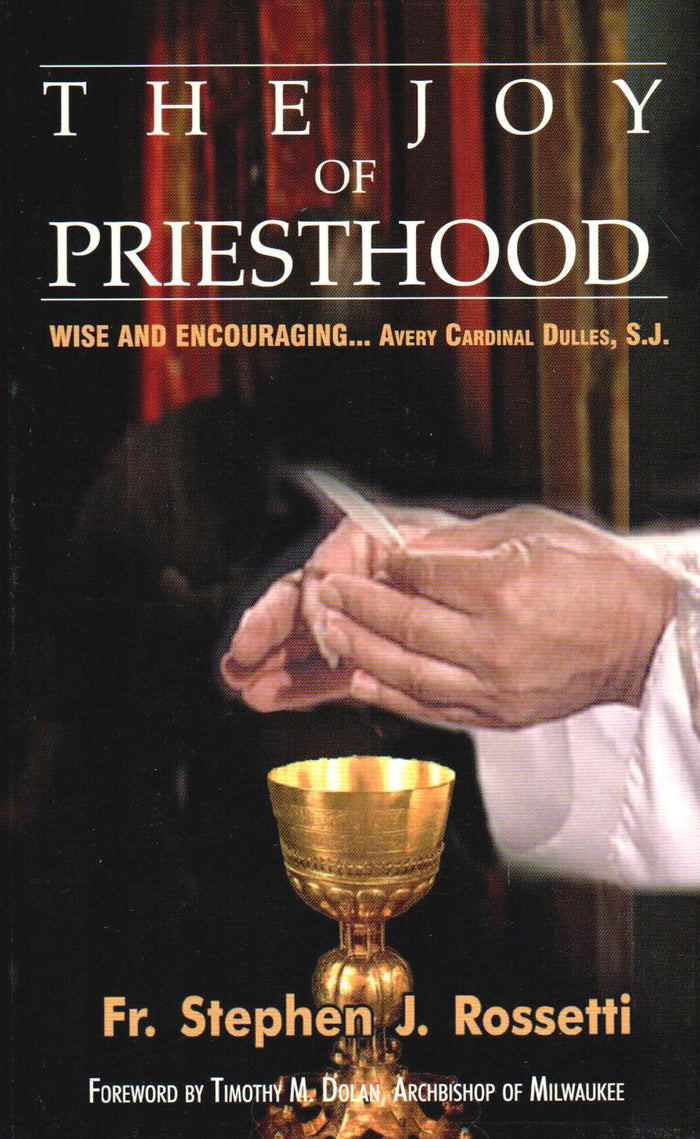 The Joy Of Priesthood