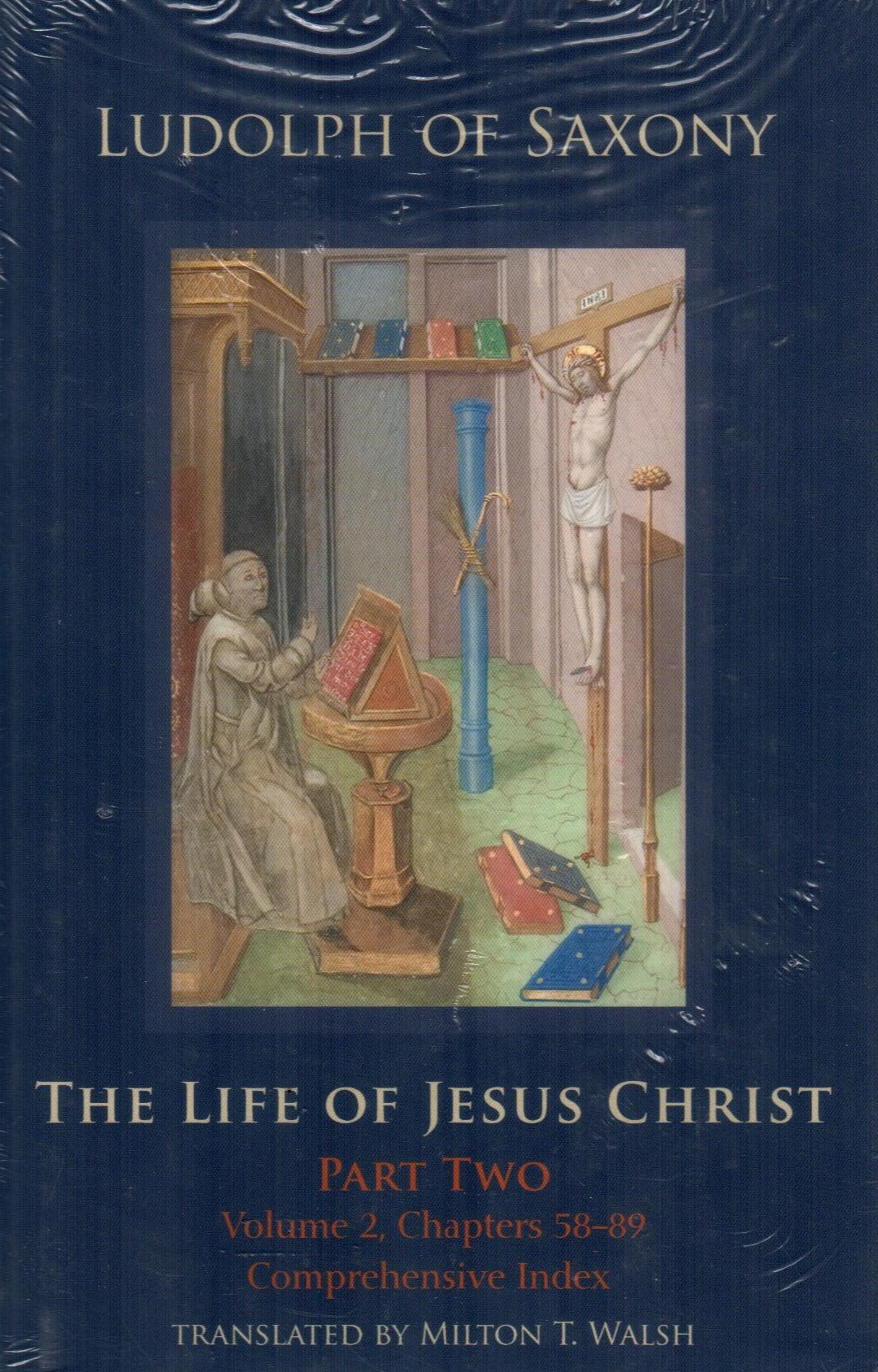 The Life of Jesus Christ : Part Two (Volume 2) Chapters 58-89: 284