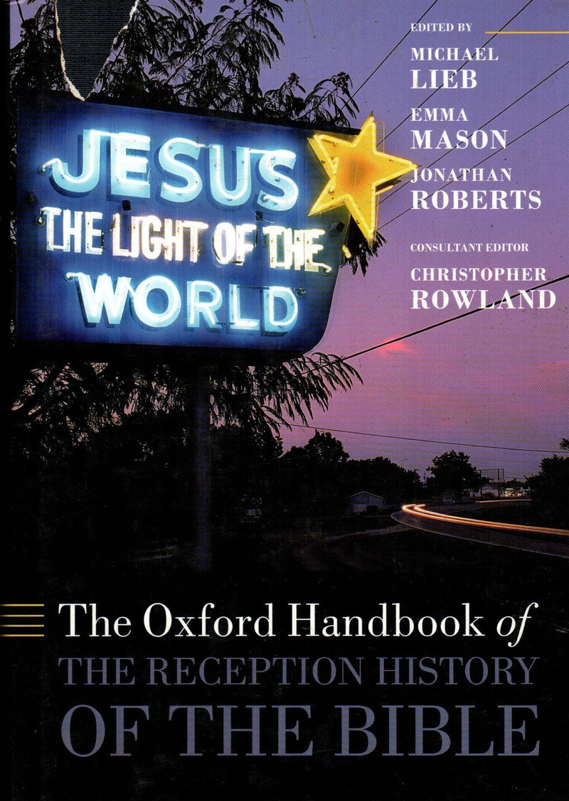 The Oxford Handbook of The Reception History Of The Bible