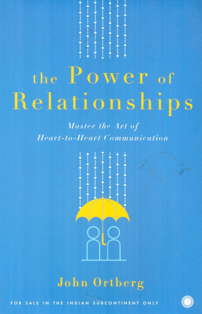 The Power of Relationships