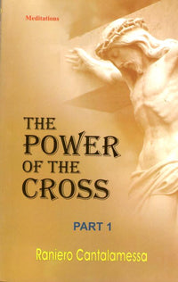 The Power of the Cross (Part 1)