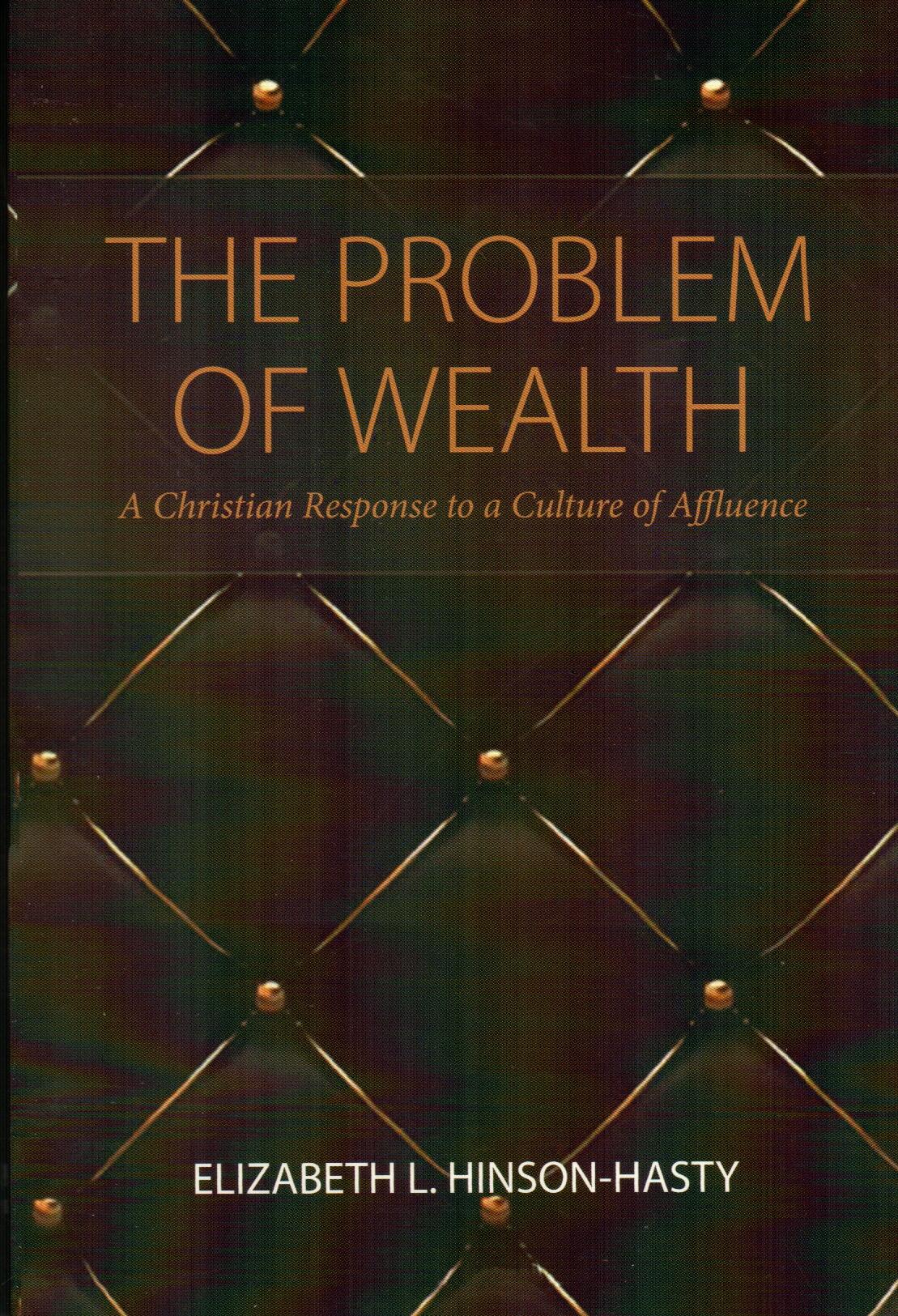 The Problem of Wealth