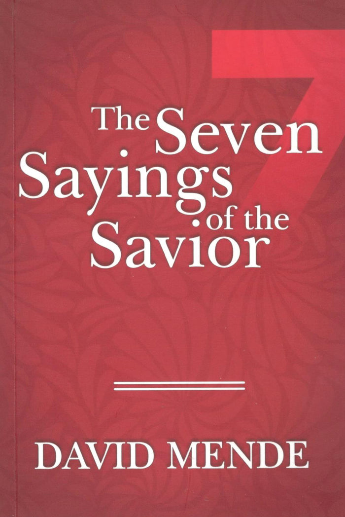 The Seven Sayings of the Savior