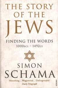 The Story of the Jews : Finding the Words