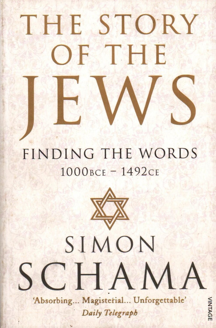 The Story of the Jews : Finding the Words