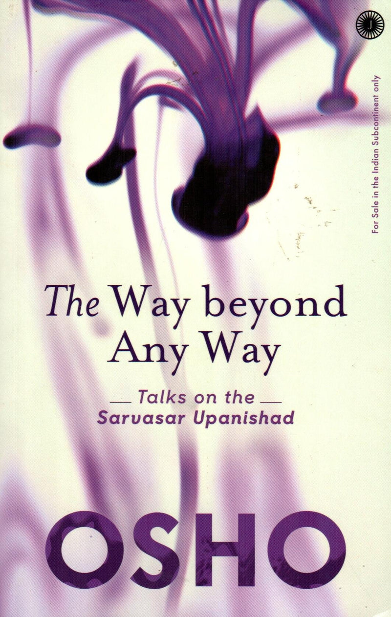 The Way Beyond Any Way