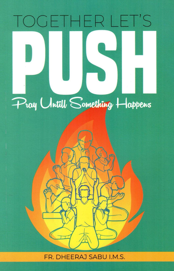 Together Lets Push : Pray Untill Something Happens