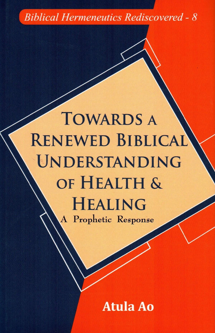 Towards A Renewed Biblical Understanding Of Health & Healing : A Prophet Response