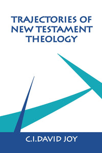 Trajectories of New Testament Theology