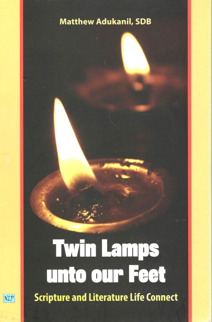 Twin Lamps unto our Feet