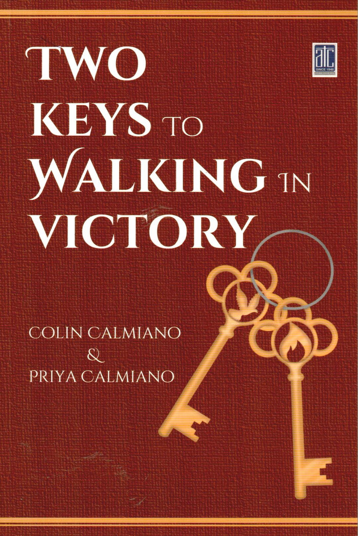 Two Keys to Walking in Victory