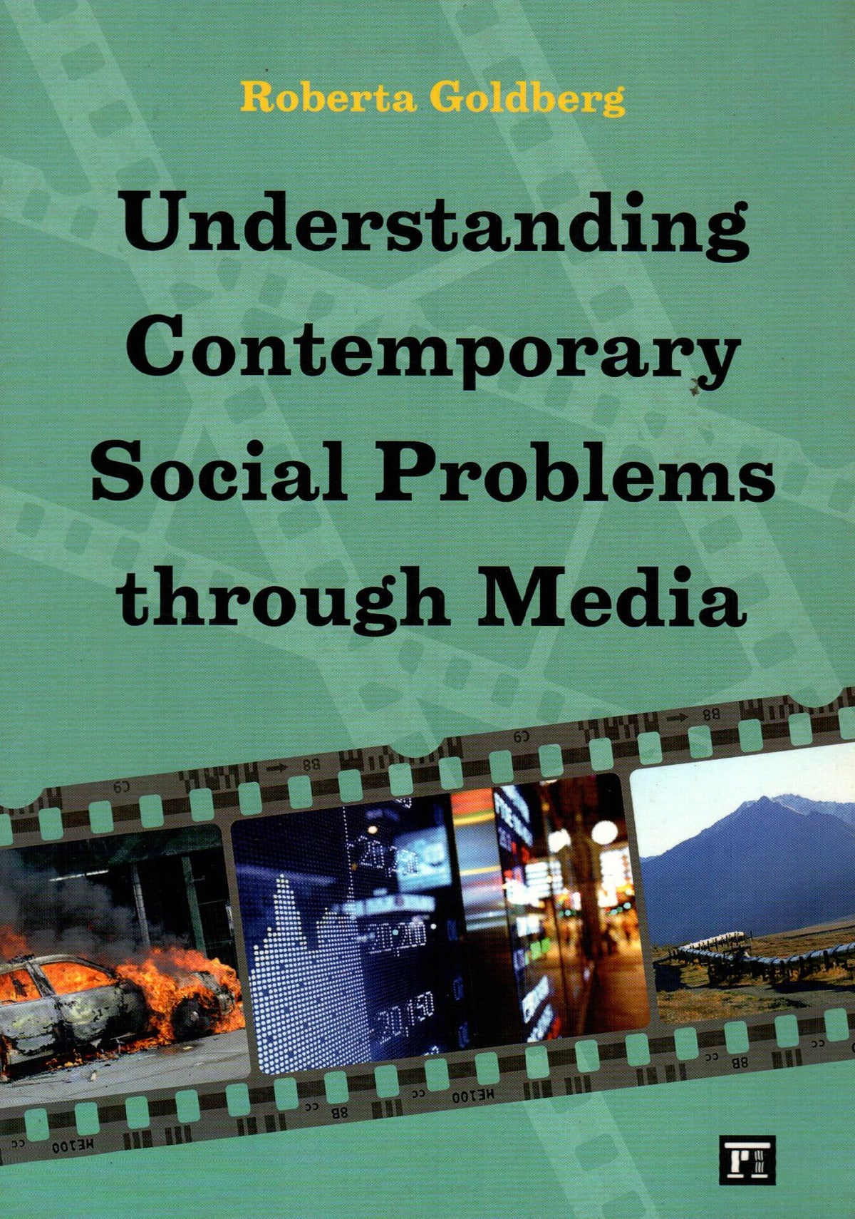 Understanding Contemporary Social Problems through Media