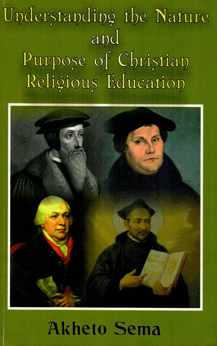 Understanding the Nature and Purpose of Christian Religious Education