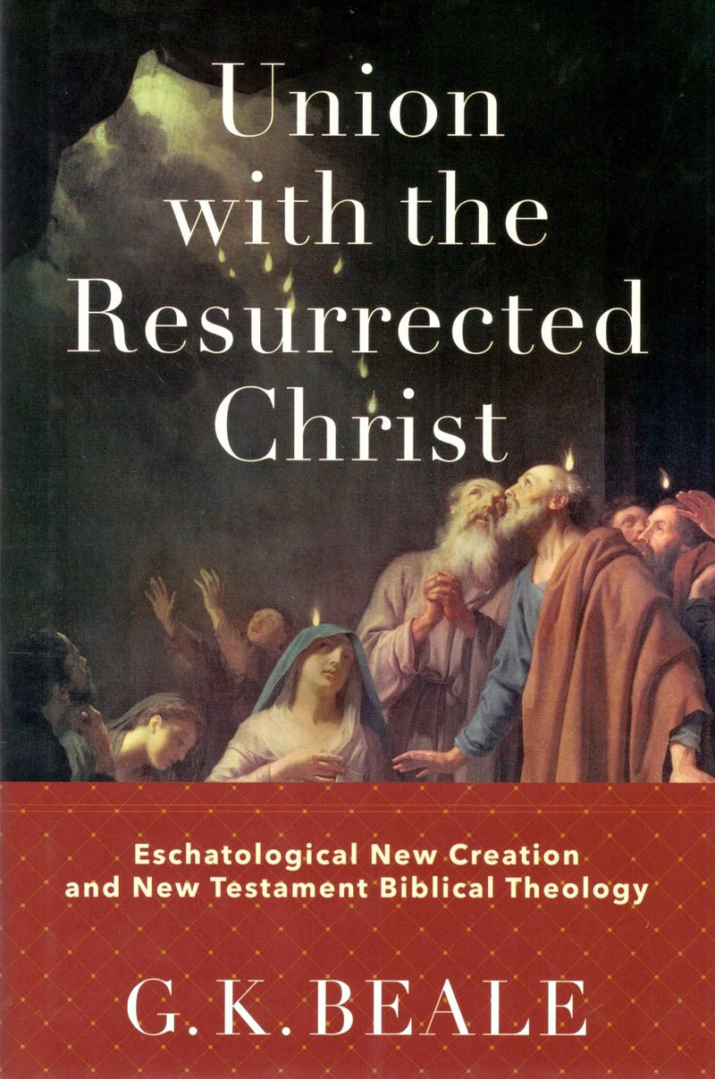 Union with the Resurrected Christ