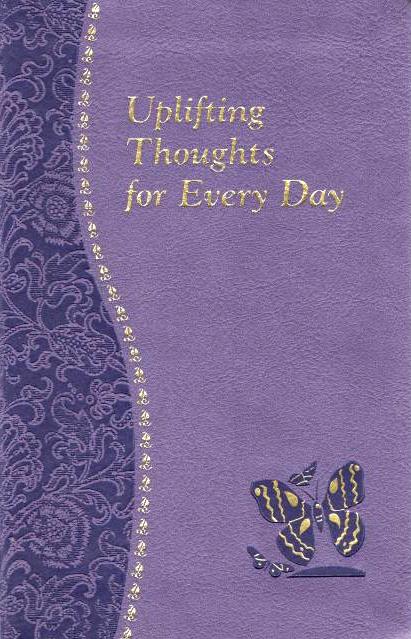 Uplifting Thoughts for Every Day