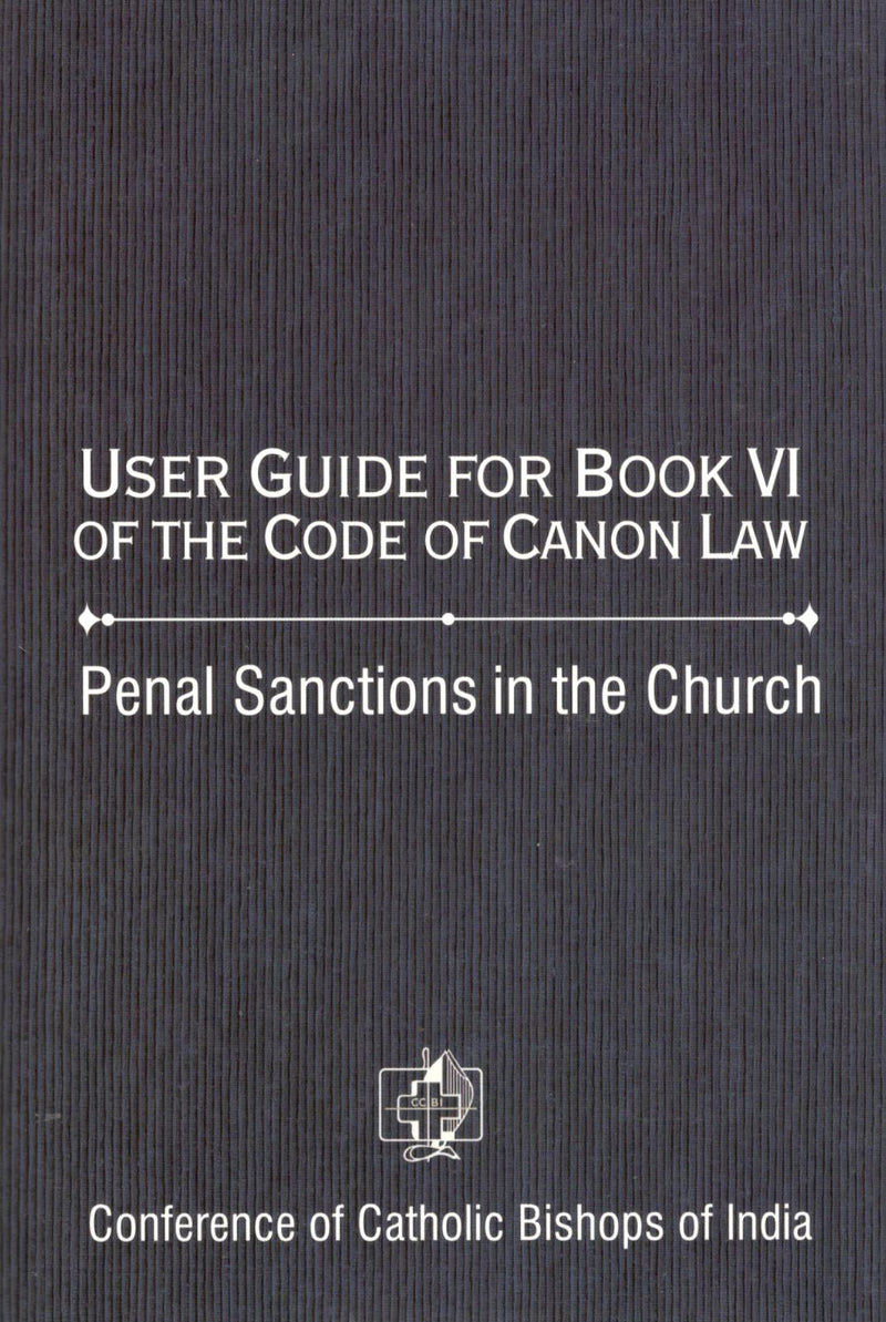 User Guide for Book VI of the Code of Canon Law