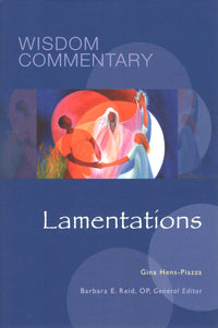 Wisdom Commentary: Lamentations (Vol. 30)