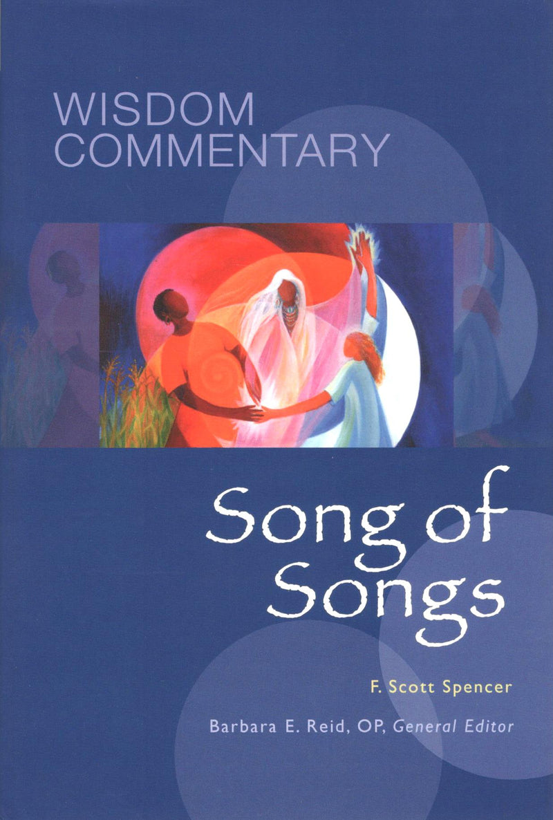 Wisdom Commentary: Song of Songs (Vol. 25)