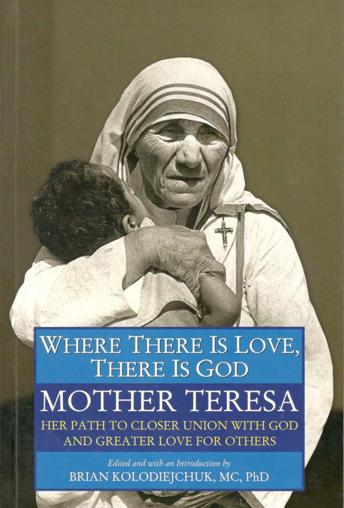 Where There is Love There is God