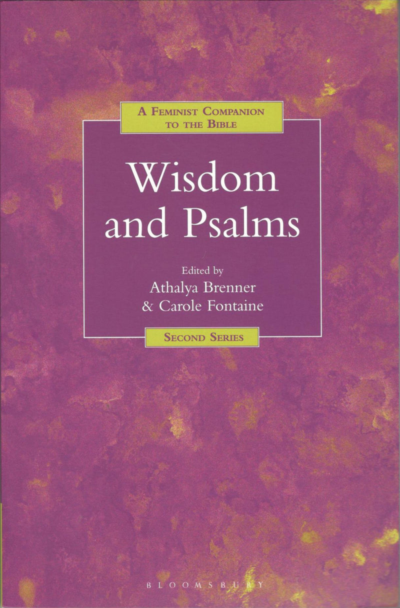 A Feminist Companion to Wisdom and Psalms