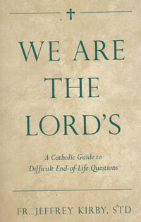 We Are the Lord's