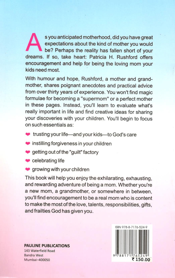 What Kids Need Most in A Mom