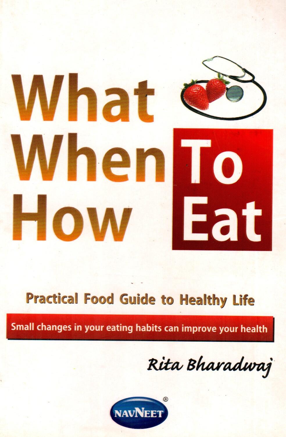 What When How to Eat